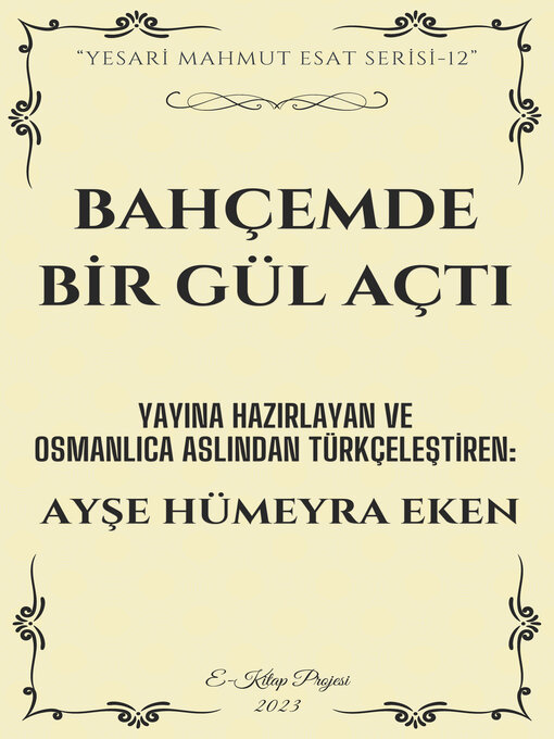 Title details for Bahçemde Bir Gül Açtı by Ayşe Hümeyra Eken - Available